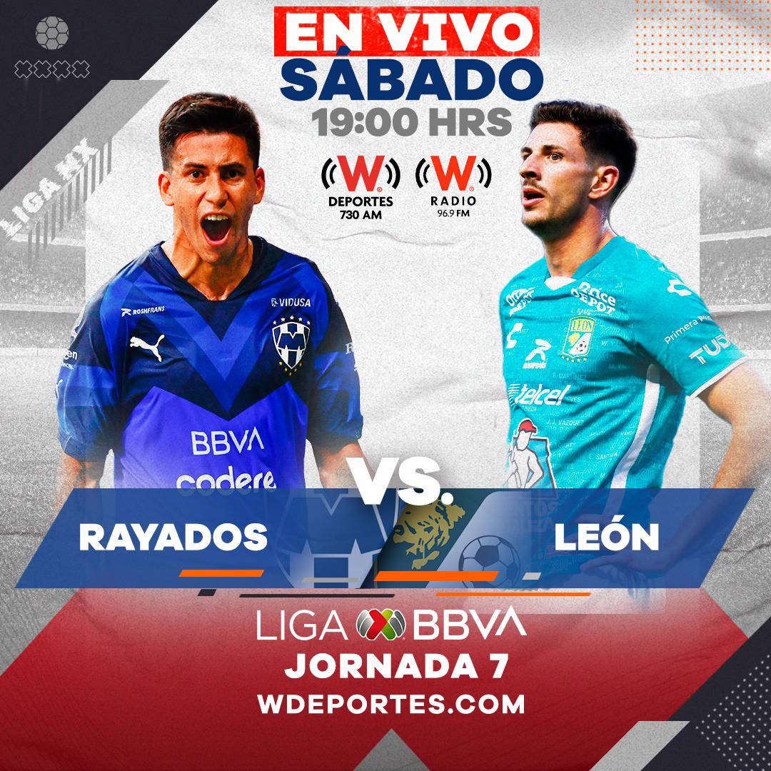 Rayados vs León, EN VIVO, DÓNDE Y A QUÉ HORA VER; Liga MX Jornada 7