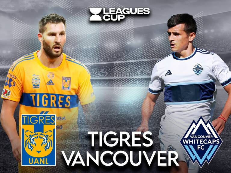 Tigres vs Vancouver Whitecaps EN VIVO, A qué hora y dónde ver, Leagues Cup